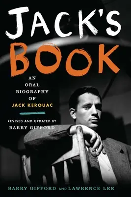 Jackova kniha: Ústna biografia Jacka Kerouaca - Jack's Book: An Oral Biography of Jack Kerouac