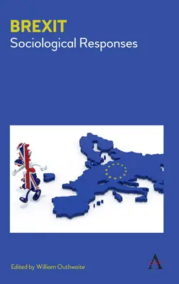 Brexit: Sociologické reakcie - Brexit: Sociological Responses