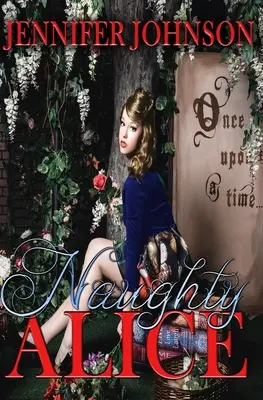 Nezbedná Alica - Naughty Alice