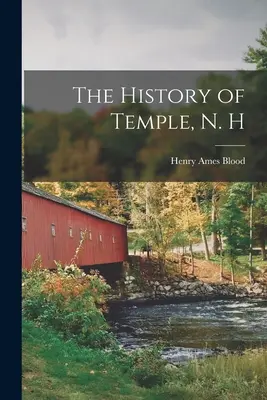 História obce Temple, N. H - The History of Temple, N. H