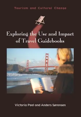 Skúmanie používania a vplyvu cestovných sprievodcov - Exploring the Use and Impact of Travel Guidebooks