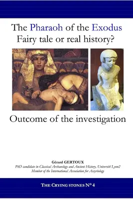 Faraón z obdobia exodu: Faraón: rozprávka alebo skutočná história? - The Pharaoh of the Exodus: Fairy tale or real history?