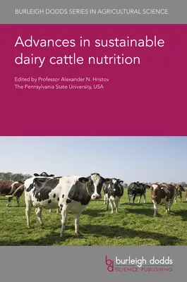 Pokroky v udržateľnej výžive dojníc - Advances in Sustainable Dairy Cattle Nutrition
