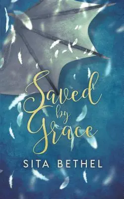 Zachránená milosťou - Saved by Grace