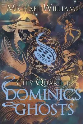 Dominikove prízraky - Dominic's Ghosts