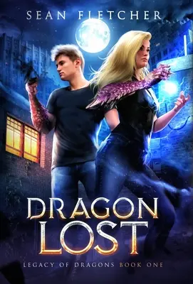 Drak stratený (Dračí odkaz, kniha druhá) - Dragon Lost (Legacy of Dragon Book Two)