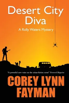 Desert City Diva: Záhada Rollyho Watersa - Desert City Diva: A Rolly Waters Mystery