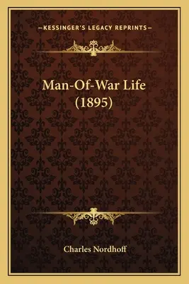 Vojnový život (1895) - Man-Of-War Life (1895)