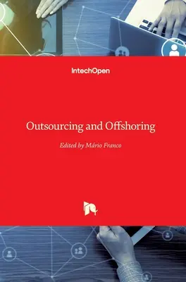 Outsourcing a offshoring - Outsourcing and Offshoring