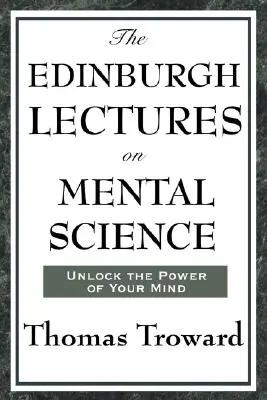 Edinburské prednášky o duševných vedách - The Edinburgh Lectures on Mental Science