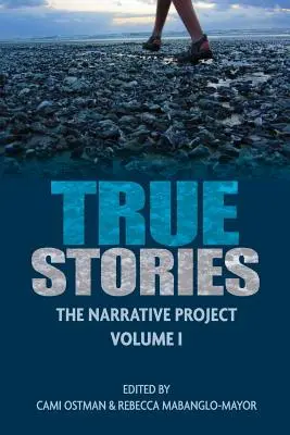 Pravdivé príbehy: Projekt rozprávania, zväzok I - True Stories: The Narrative Project Volume I