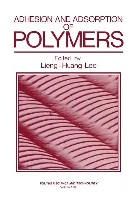 Adhézia a adsorpcia polymérov - Adhesion and Adsorption of Polymers
