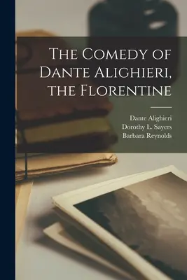 Komédia Danteho Alighieriho, Florenťana - The Comedy of Dante Alighieri, the Florentine