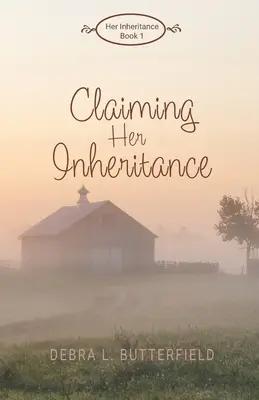 Nárok na dedičstvo - Claiming Her Inheritance