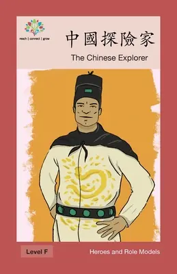 Čínsky prieskumník: The Chinese Explorer - 中國探險家: The Chinese Explorer