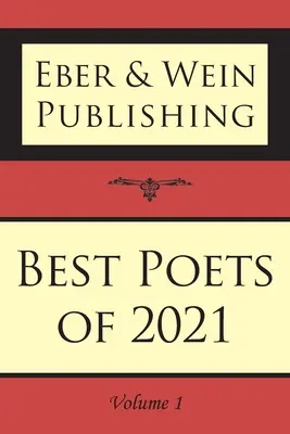 Najlepší básnici roku 2021: 1 - Best Poets of 2021: Vol. 1