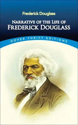 Rozprávanie o živote Fredericka Douglassa - Narrative of the Life of Frederick Douglass