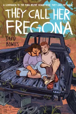 Volajú ju Fregona: Básne pohraničného dieťaťa - They Call Her Fregona: A Border Kid's Poems