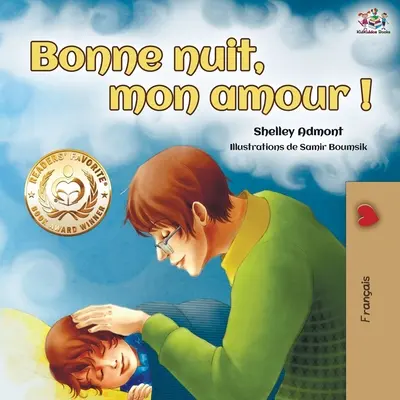 Bonne nuit, mon amour !: Dobrú noc, moja láska! - Francúzske vydanie - Bonne nuit, mon amour !: Goodnight, My Love! - French edition