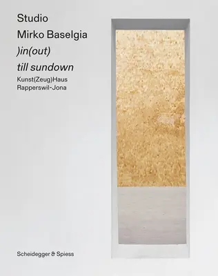 Štúdio Mirko Baselgia: )In(out) Till Sundown - Studio Mirko Baselgia: )In(out) Till Sundown