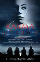 Karma hryzie späť - Karma Bites Back