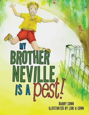 Môj brat Neville je škodca! - My Brother Neville Is a Pest!