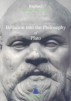 Zasvätenie do Platónovej filozofie - Initiation Into the Philosophy of Plato