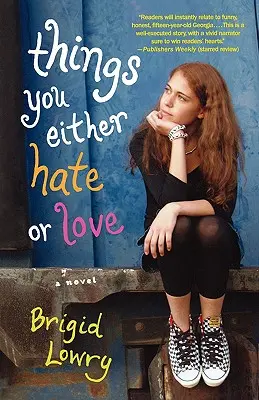 Veci, ktoré buď nenávidíš, alebo miluješ - Things You Either Hate or Love
