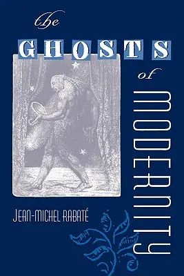 Prízraky moderny - The Ghosts of Modernity