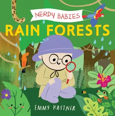 Nerdy Babies: Dažďové pralesy - Nerdy Babies: Rain Forests