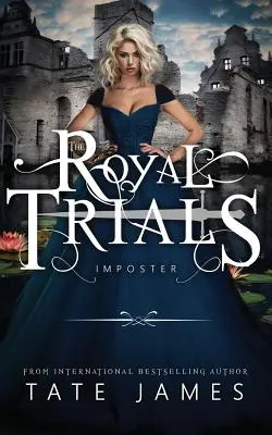Kráľovské skúšky: Podvodník - The Royal Trials: Imposter