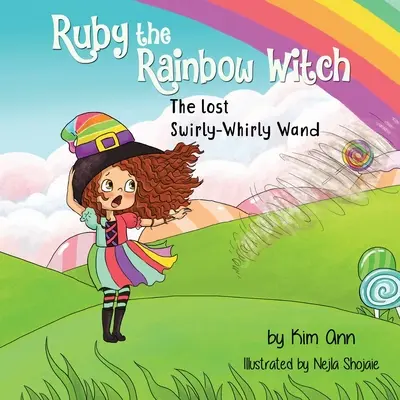 Dúhová čarodejnica Ruby: Stratená vírivá palička - Ruby the Rainbow Witch: The Lost Swirly-Whirly Wand