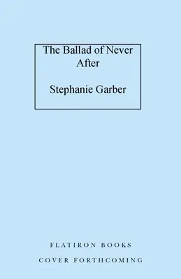 Balada o nikdy potom - The Ballad of Never After