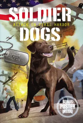 Psy vojakov: Útok na Pearl Harbor - Soldier Dogs: Attack on Pearl Harbor