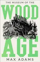 Múzeum veku dreva - Museum of the Wood Age