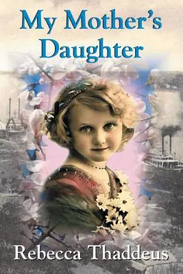 Dcéra mojej matky - My Mother's Daughter