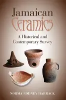 Jamajská keramika: Historický a súčasný prehľad - Jamaican Ceramics: A Historical and Contemporary Survey