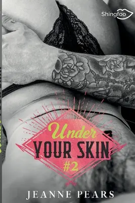 Pod tvojou kožou 2. diel - Under Your Skin Tome 2