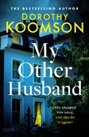 Môj druhý manžel - nový srdcervúci román od kráľovnej veľkých odhalení - My Other Husband - the heart-stopping new novel from the queen of the big reveal