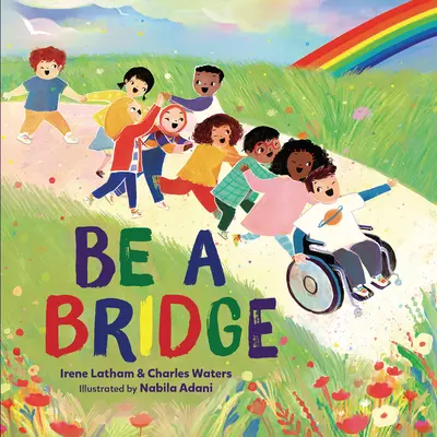Buď mostom - Be a Bridge
