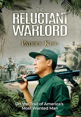 Váhavý vojvodca: Na stope najhľadanejšieho muža Ameriky - The Reluctant Warlord: On the Trail of America's Most Wanted Man