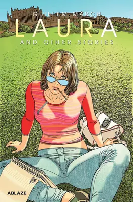 Guillem March's Laura a iné príbehy - Guillem March's Laura & Other Stories