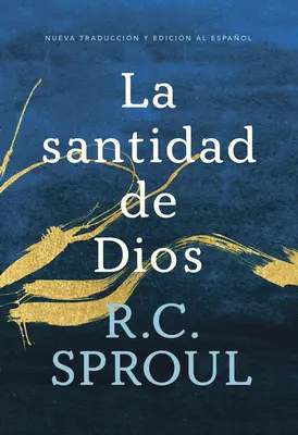 La Santidad de Dios, španielske vydanie - La Santidad de Dios, Spanish Edition