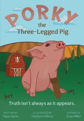 Trojnohé prasa Porky - Porky the Three-Legged Pig