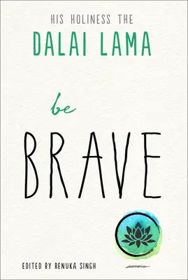 Buď odvážny - Be Brave