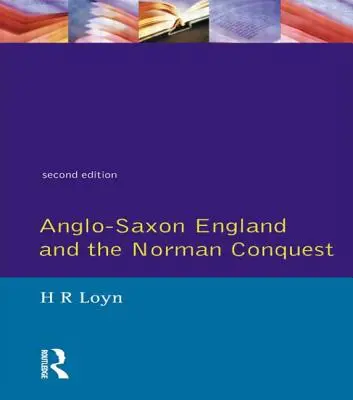 Anglosaské Anglicko a normanské dobytie - Anglo Saxon England and the Norman Conquest
