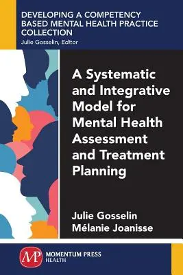 Systematický a integračný model hodnotenia duševného zdravia a plánovania liečby - A Systematic and Integrative Model for Mental Health Assessment and Treatment Planning