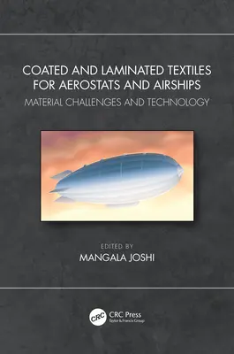 Potiahnuté a laminované textílie pre aerostaty a vzducholode: Materiálové výzvy a technológie - Coated and Laminated Textiles for Aerostats and Airships: Material Challenges and Technology