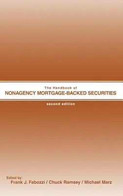 Príručka cenných papierov krytých hypotekárnymi úvermi, ktoré nie sú hypotekárnymi úvermi (The Handbook of Nonagency Mortgage-Backed Securities) - The Handbook of Nonagency Mortgage-Backed Securities