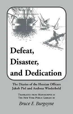 Porážka, katastrofa a oddanosť - Defeat, Disaster, and Dedication